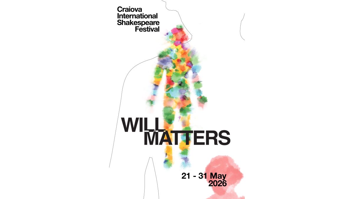 Международен шекспиров фестивал Крайова 2026 – WILL matters
